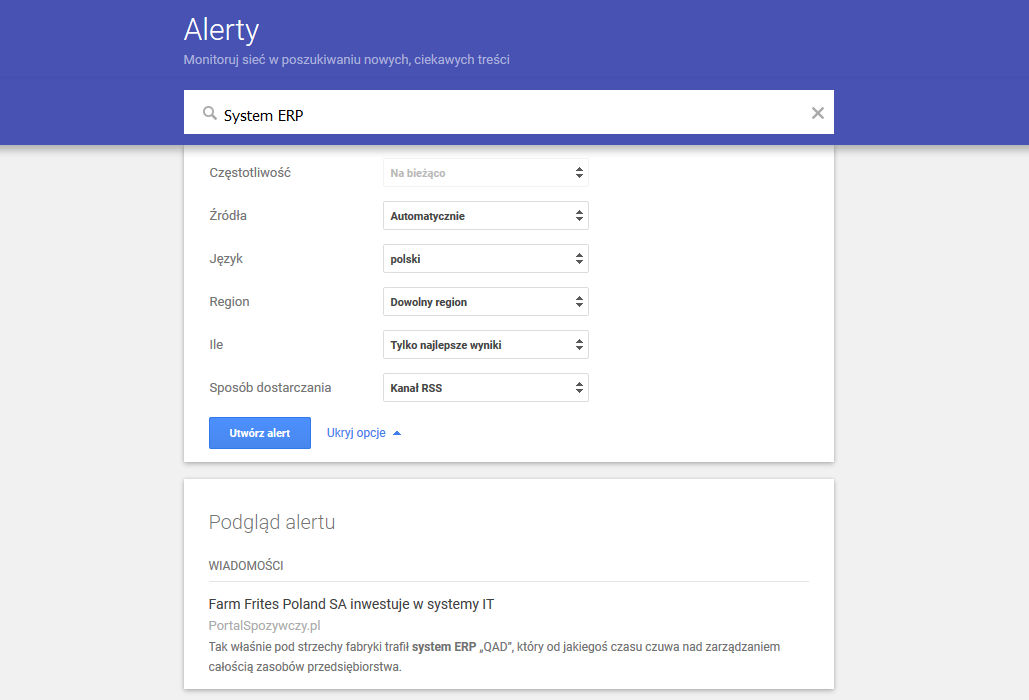 Google Alerts to proste, lecz darmowe rozwiązanie do monitorowania internetu, przypominające wyszukiwarkę Google Google Alerts to proste, lecz darmowe rozwiązanie do monitorowania internetu, przypominające wyszukiwarkę Google